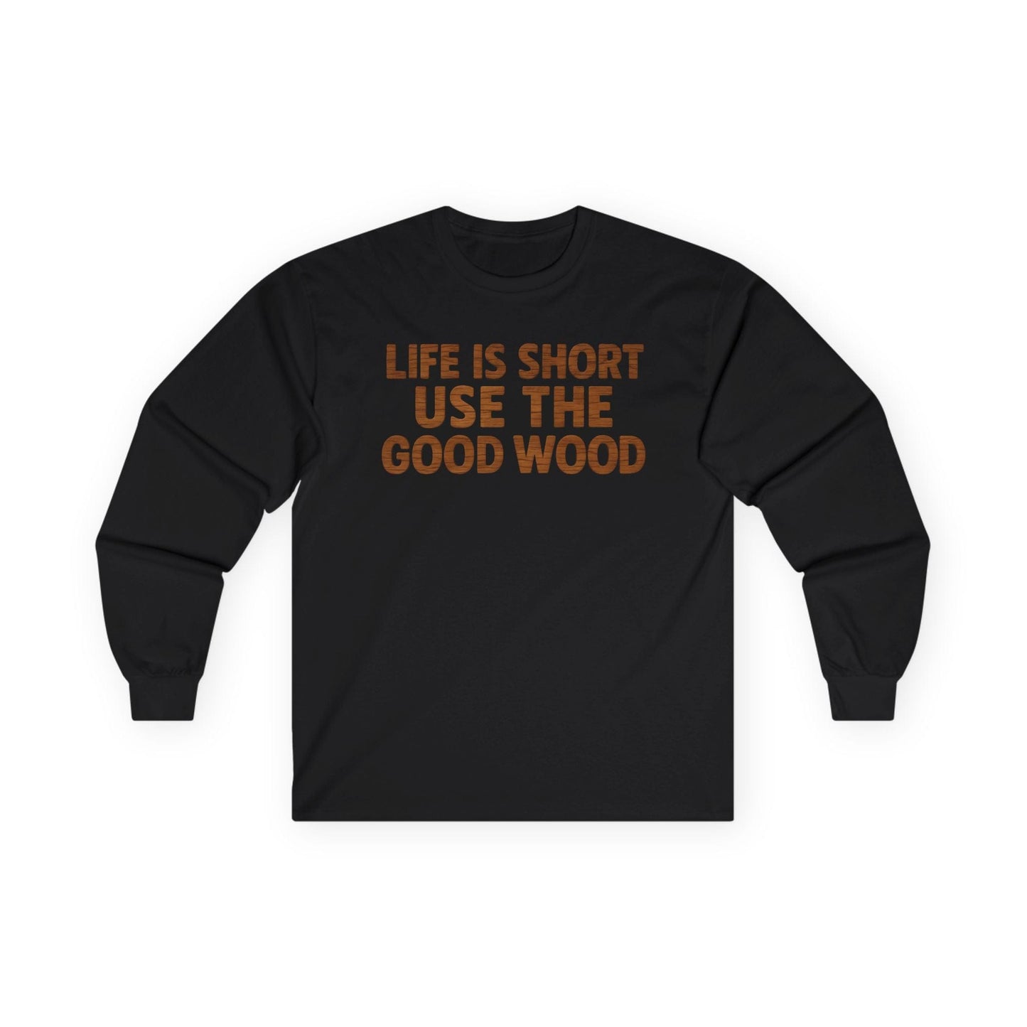 Life is Short Long Sleeve Tee