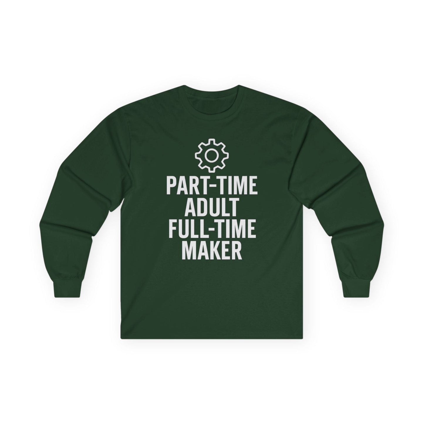 Full Time Maker Long Sleeve Tee