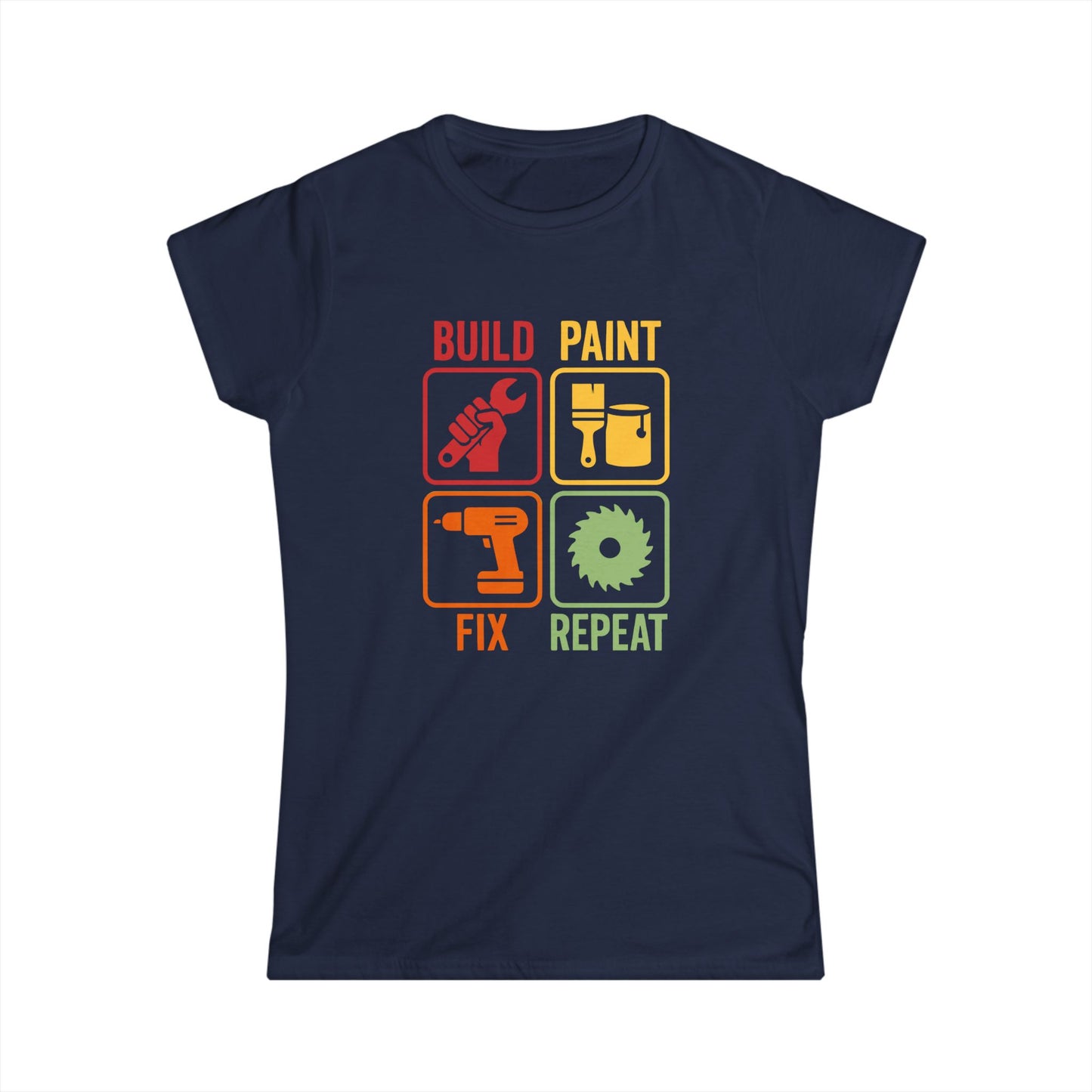 Build Paint Fix Repeat Women Tee