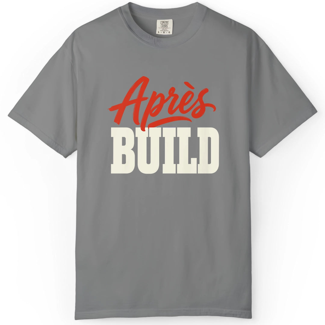 Apres Build | Woodworking T-Shirt | Rustic Edge Co.