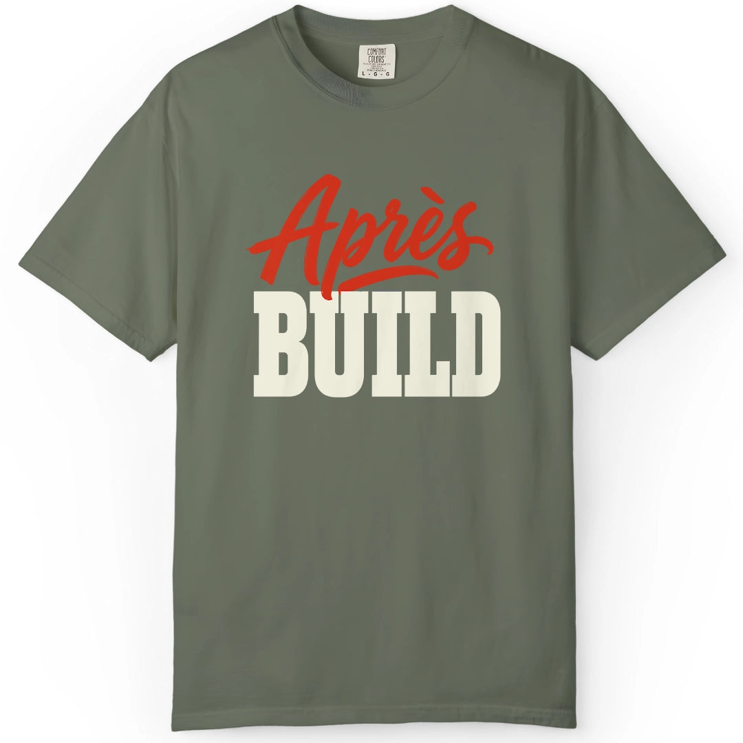Apres Build | Woodworking T-Shirt | Rustic Edge Co.