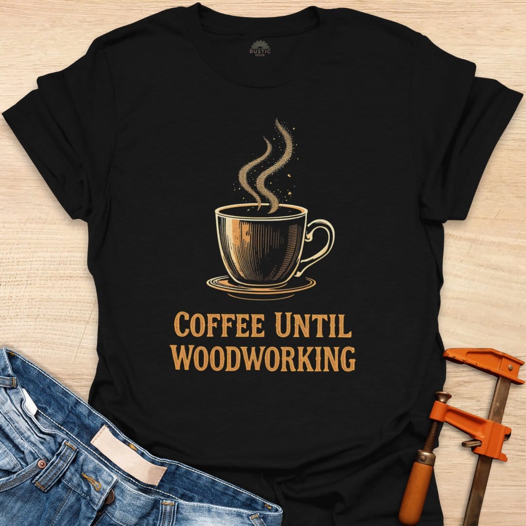 Coffee Until Woodwork