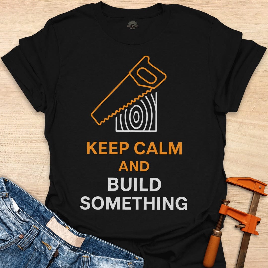 Keep Calm Build Something