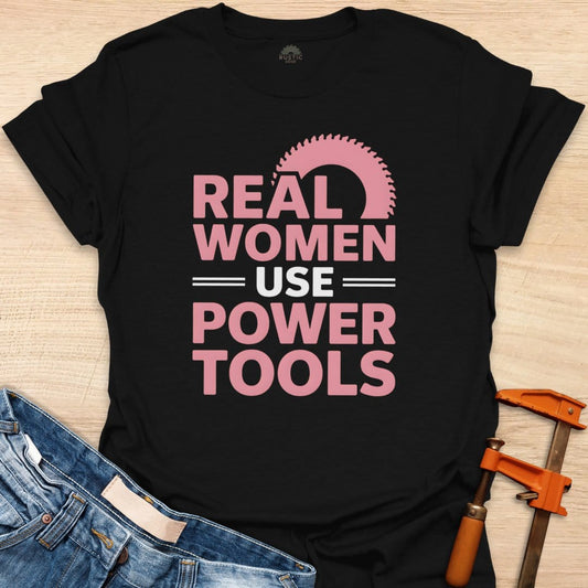 Real Women Use Power Tools