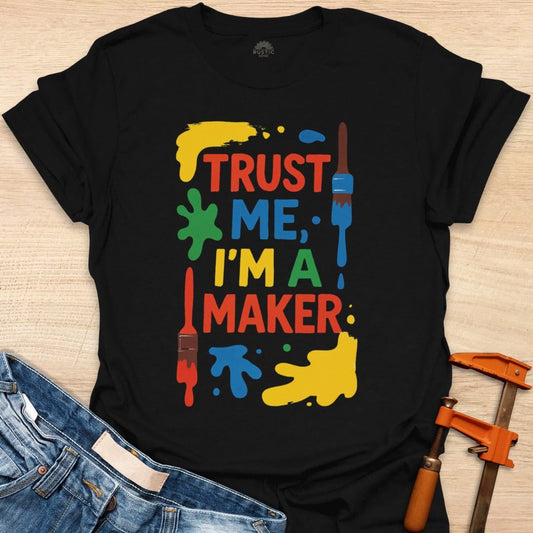 Trust Me, I'm a Maker