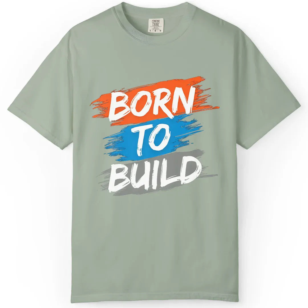 Born to Build