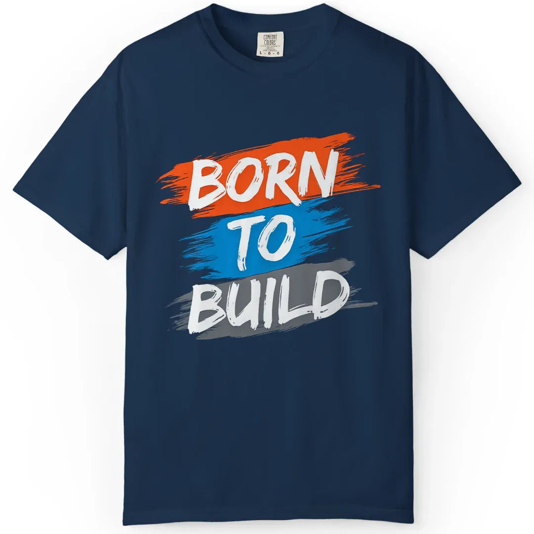 Born to Build