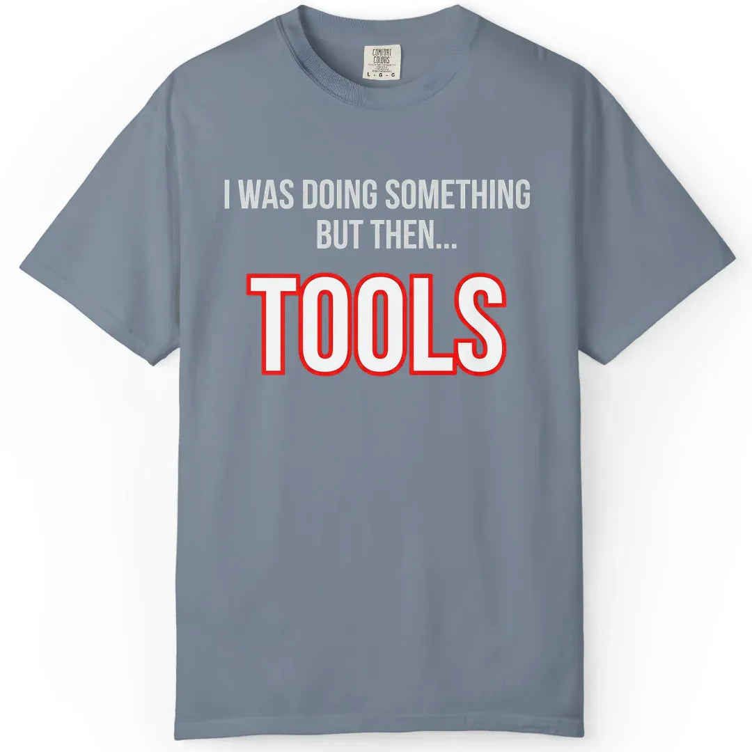 But Then Tools