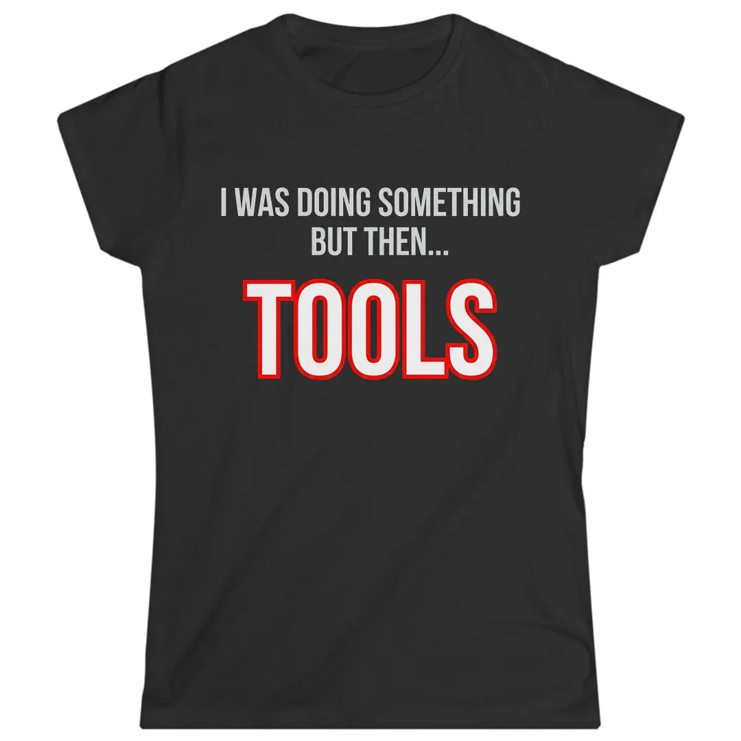 But Then Tools