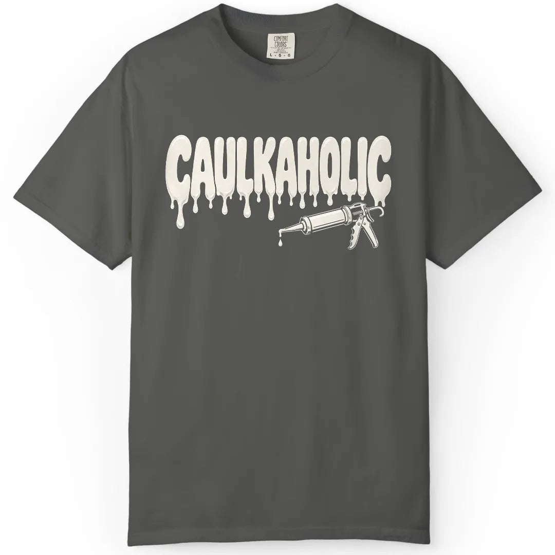 Caulkaholic