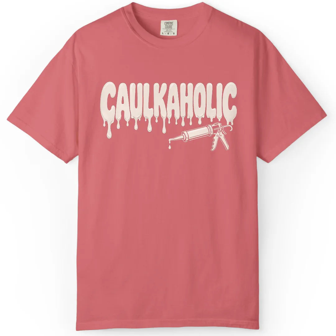 Caulkaholic