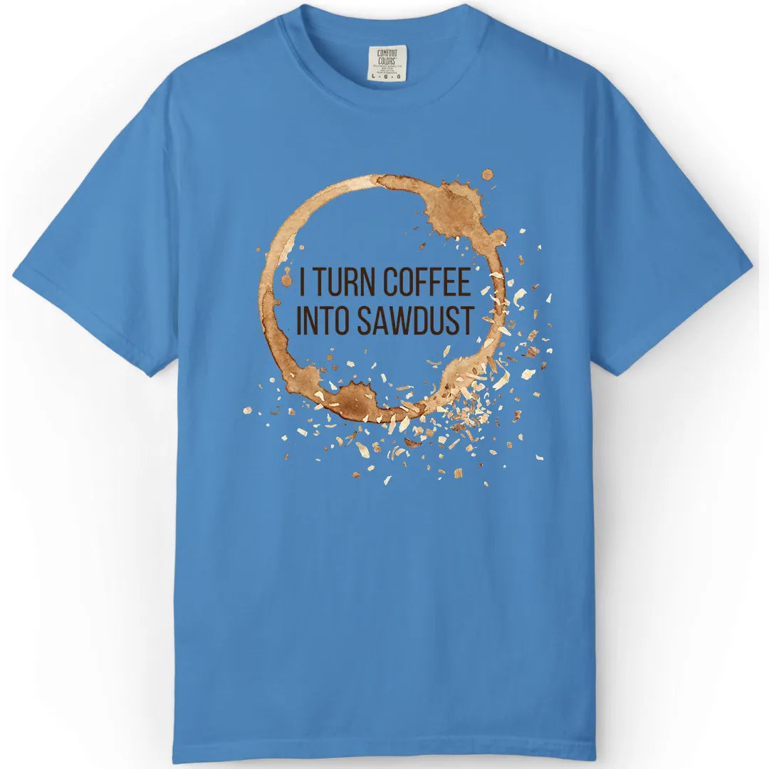 Coffee into Sawdust