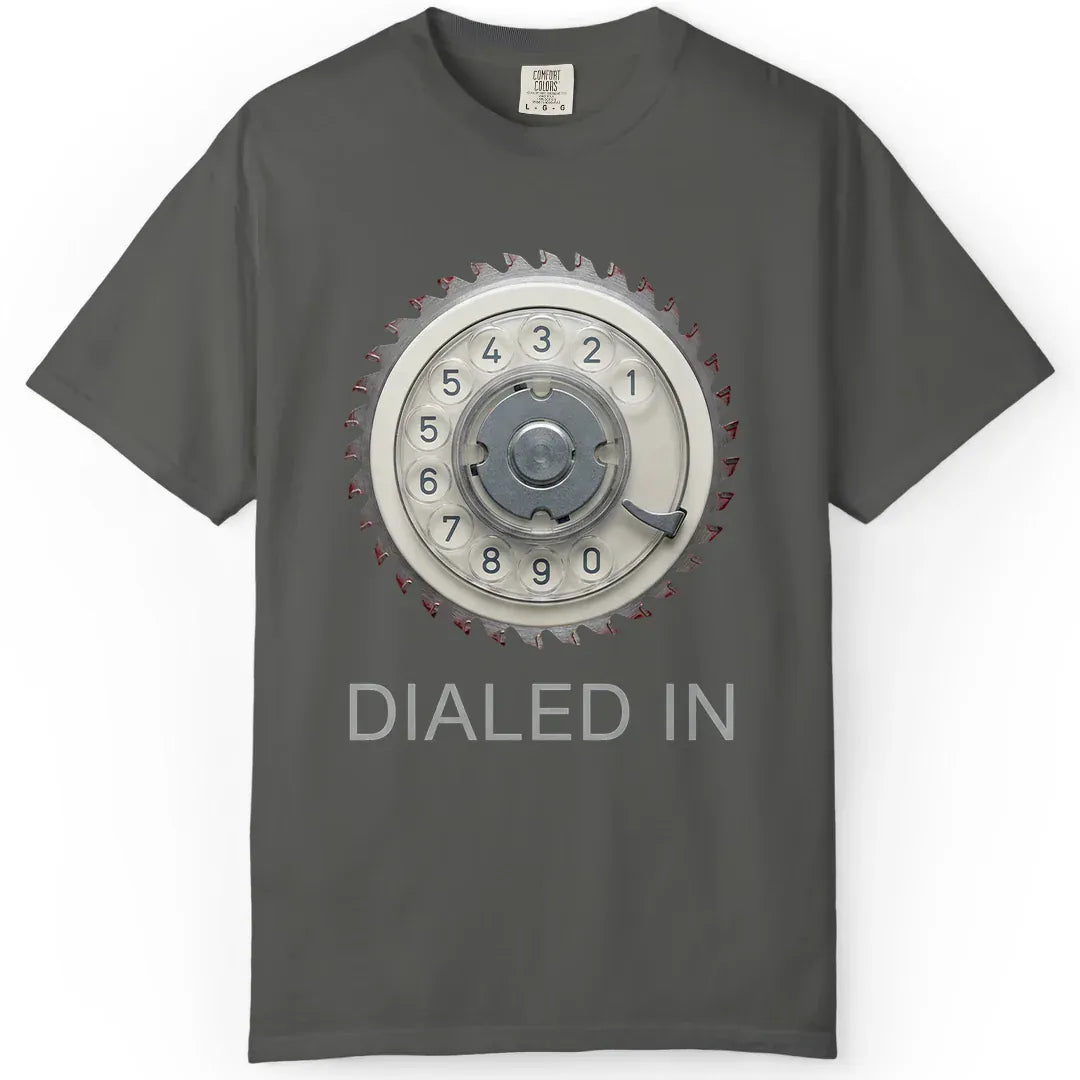 Dialed In