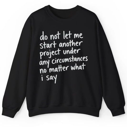 Do Not Let Me