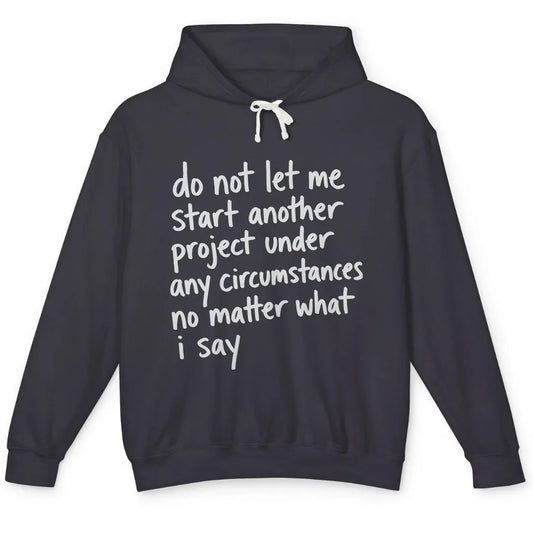 Do Not Let Me
