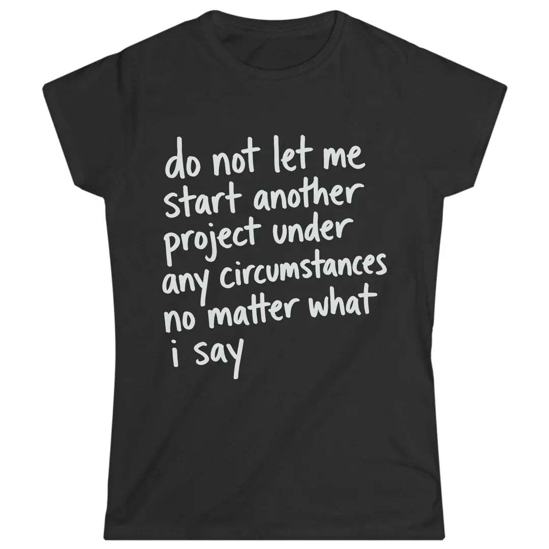 Do Not Let Me