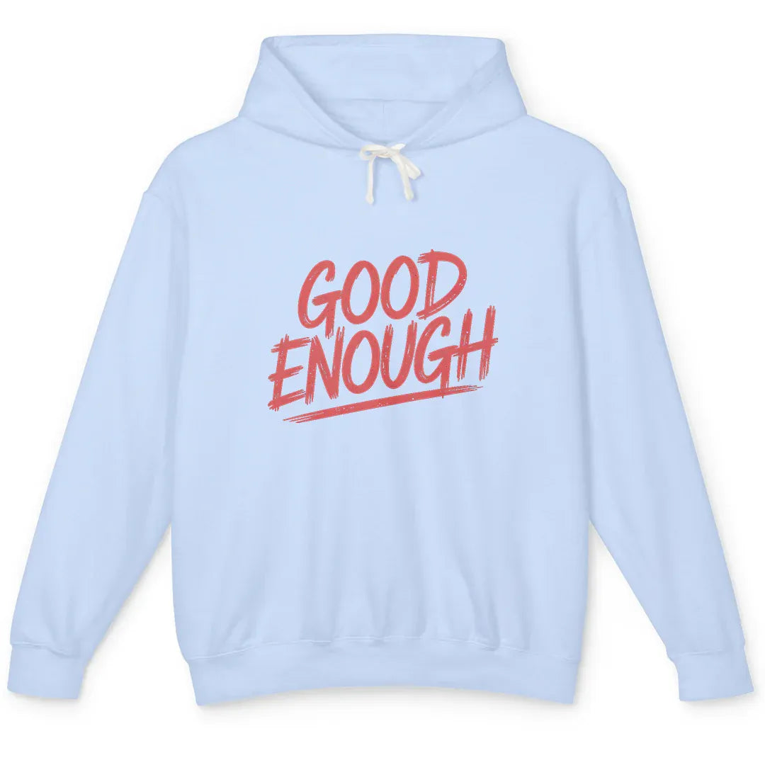 Good Enough