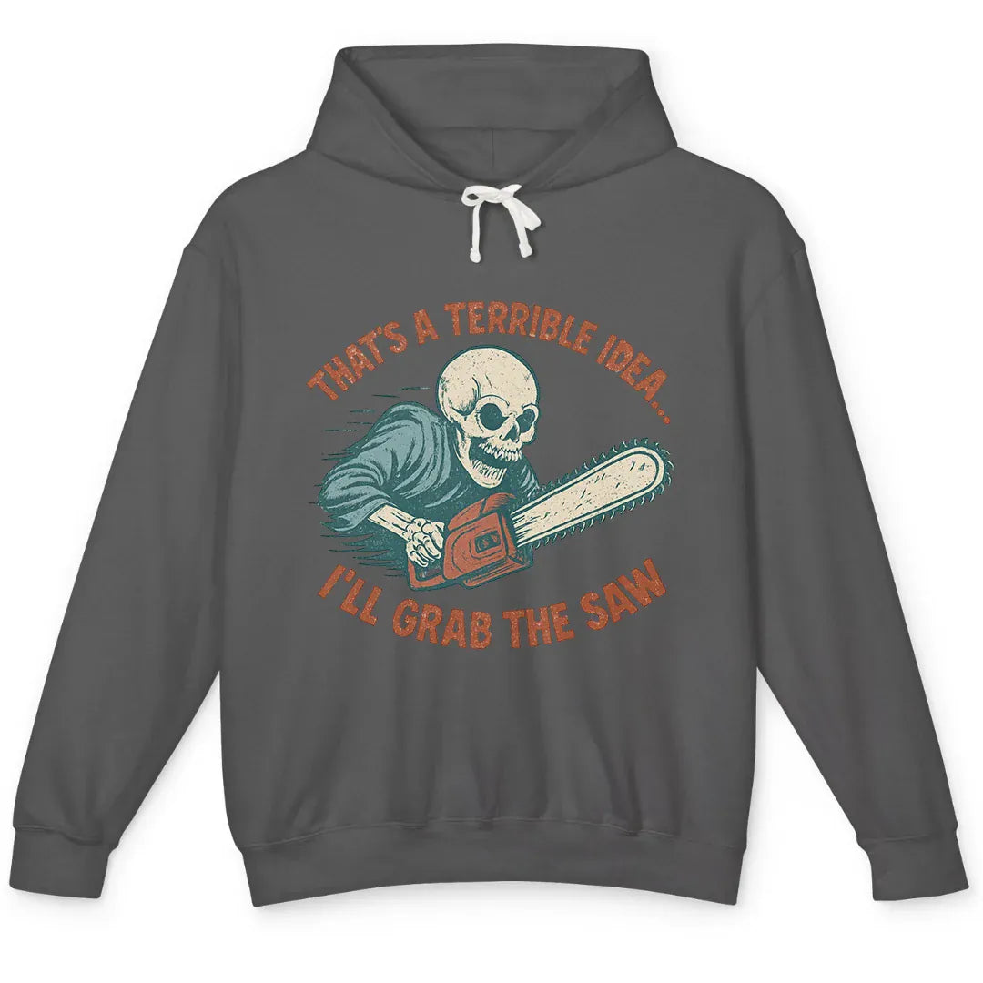 Grab the Saw