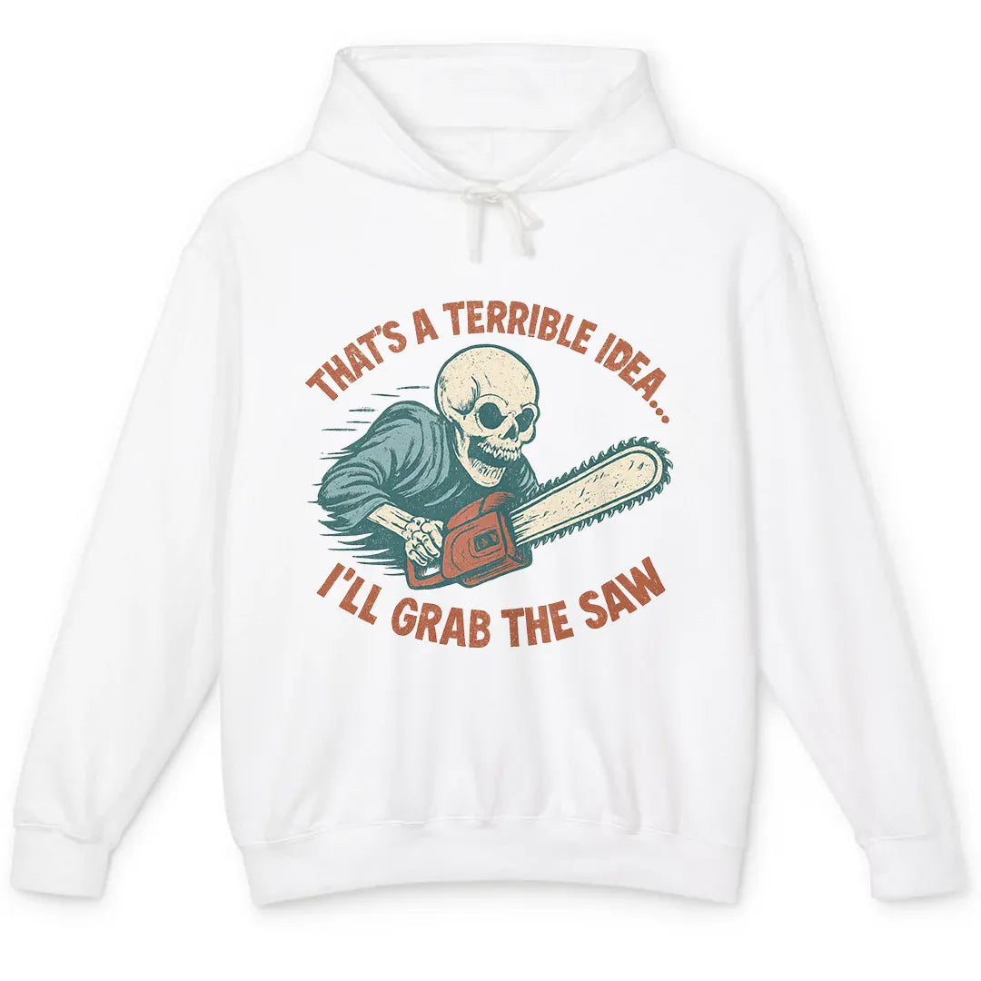 Grab the Saw