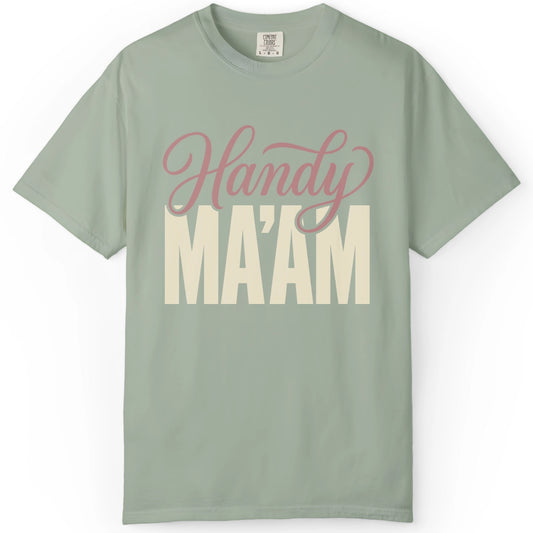 Handy Ma'am | Woodworking T-Shirt | Rustic Edge Co.