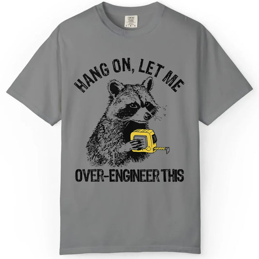 Hang On | Woodworking T-Shirt | Rustic Edge Co.