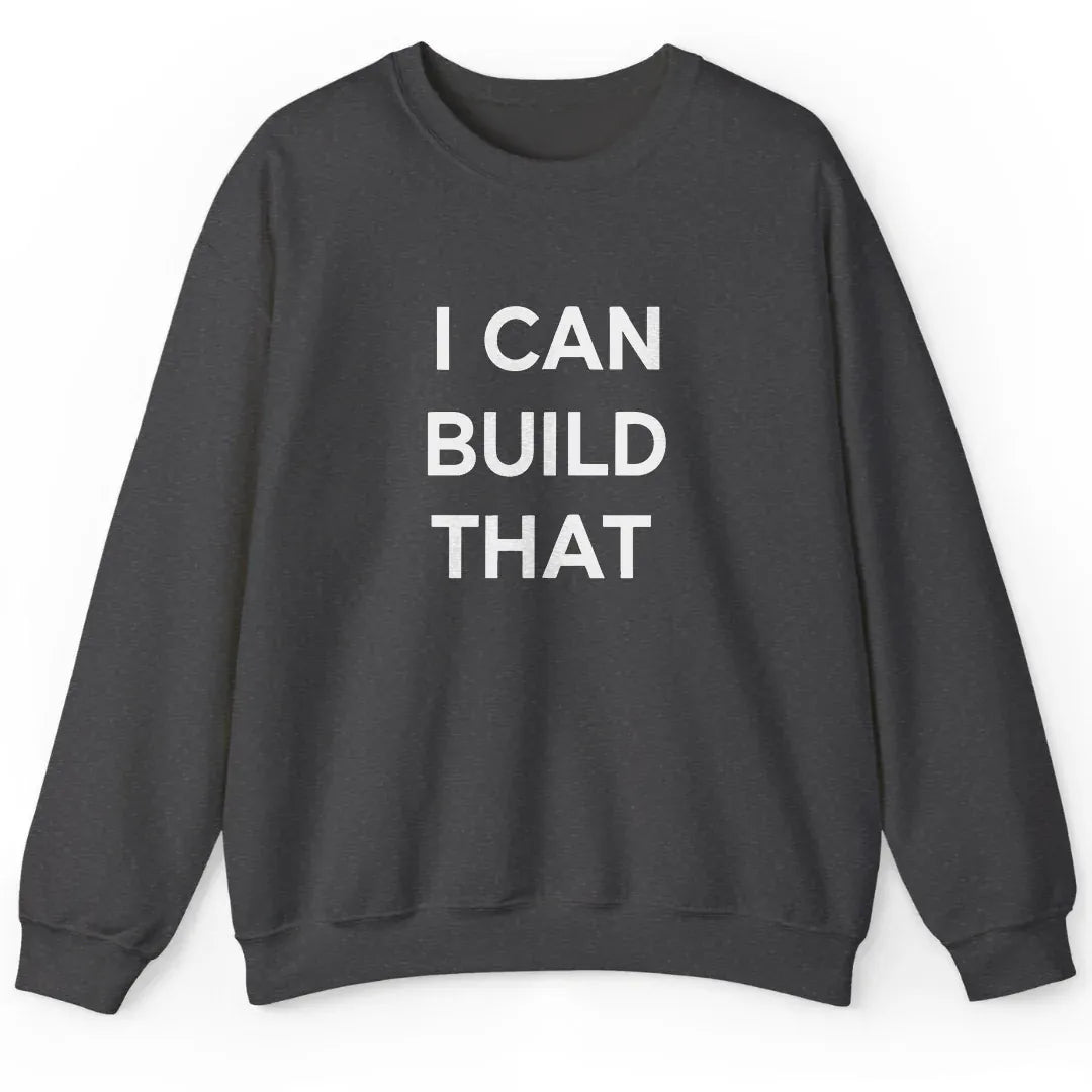 I Can Build That