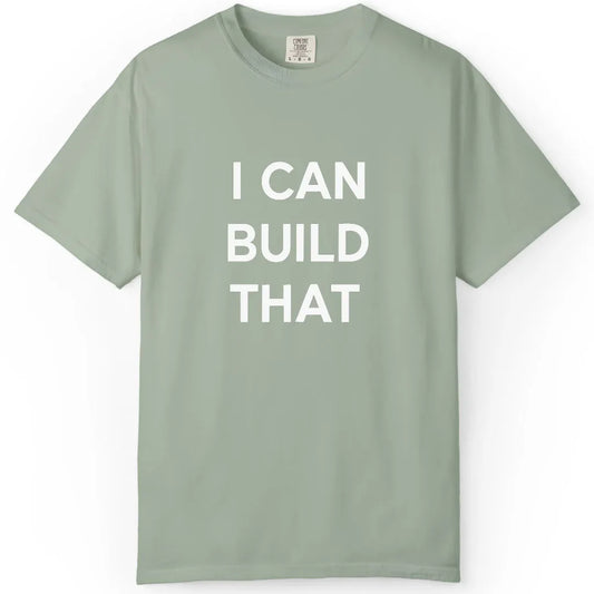 I Can Build That