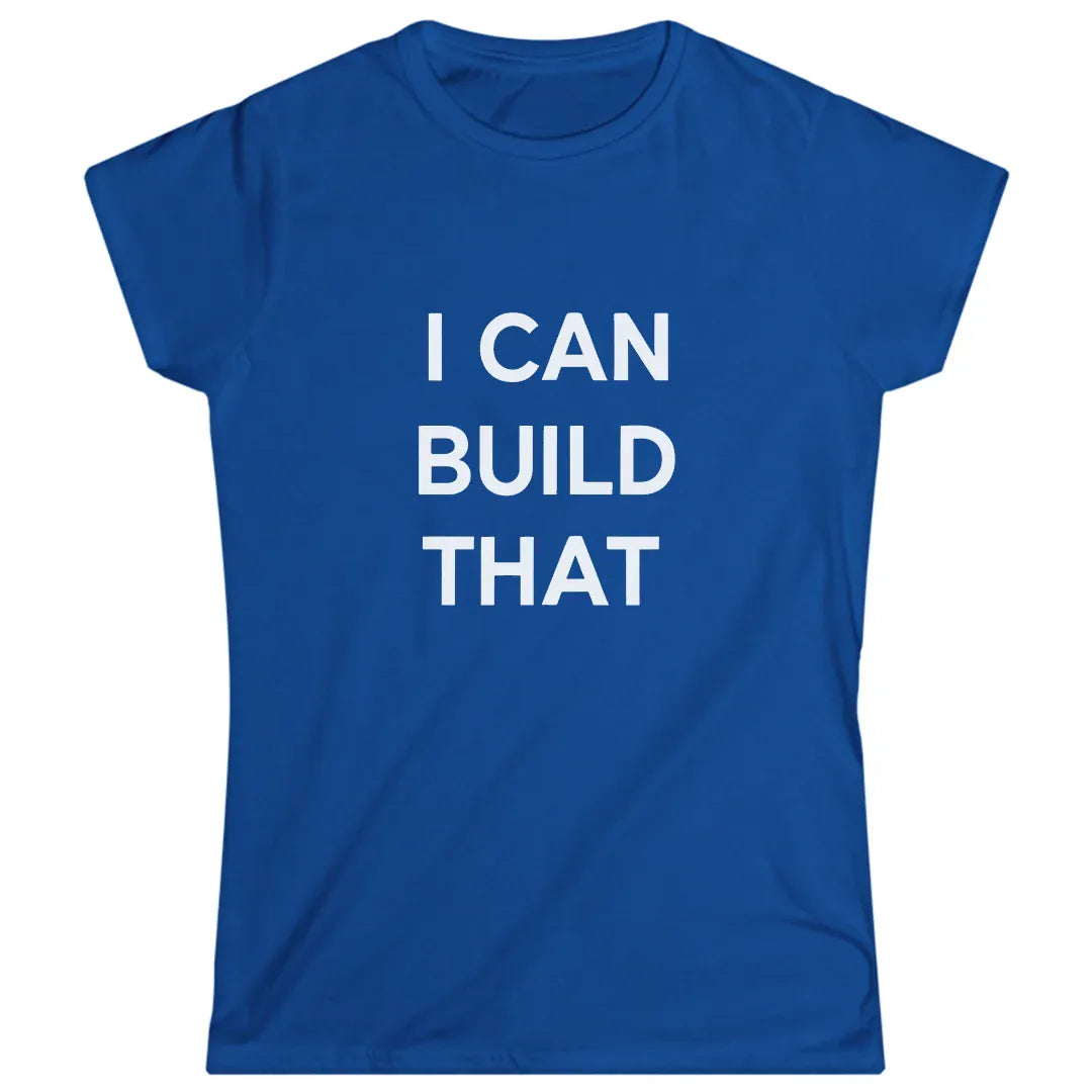 I Can Build That