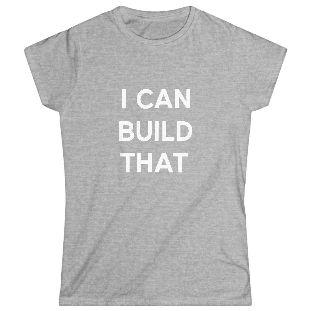 I Can Build That
