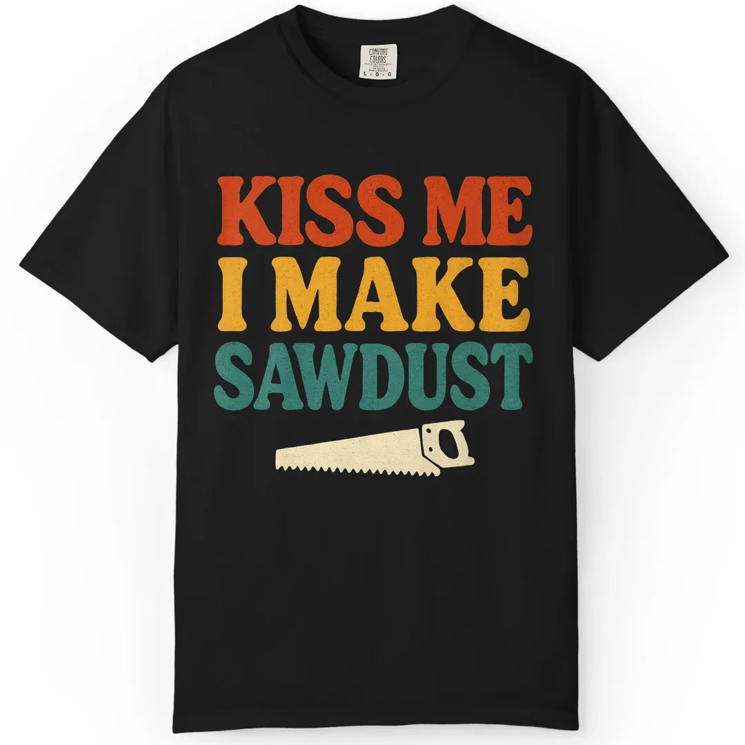 I Make Sawdust