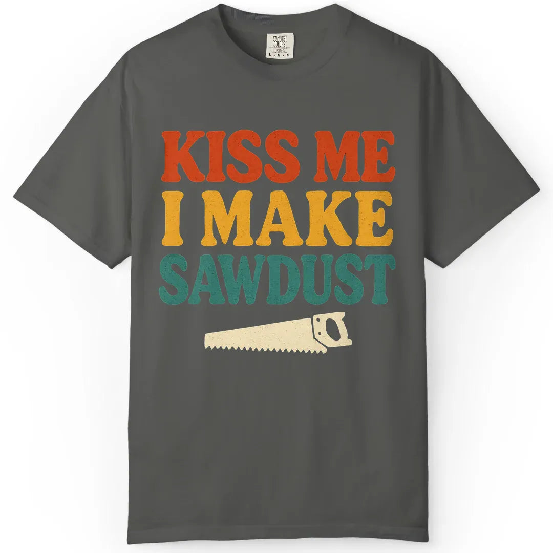 I Make Sawdust