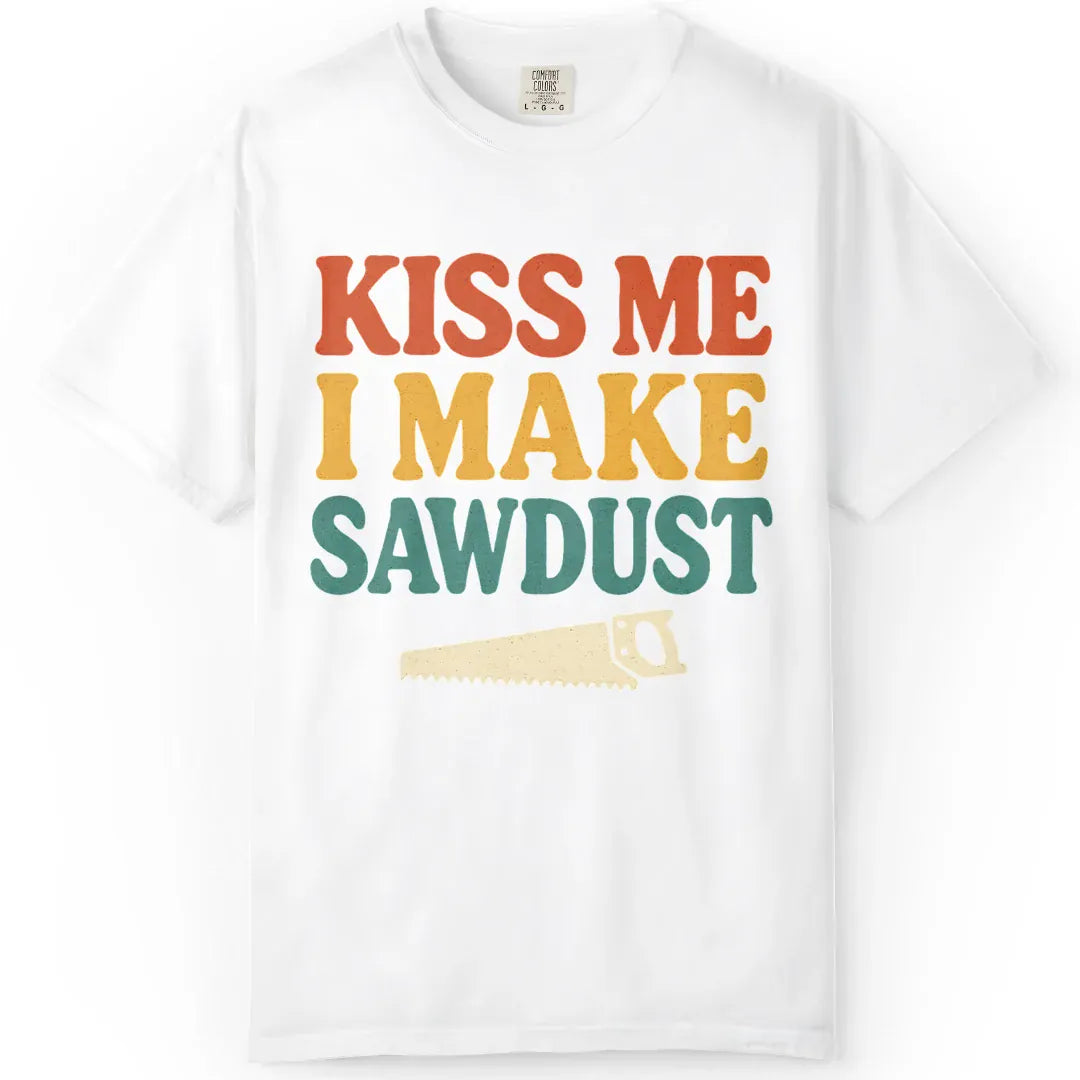 I Make Sawdust