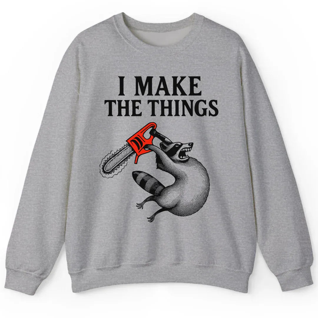 I Make the Things
