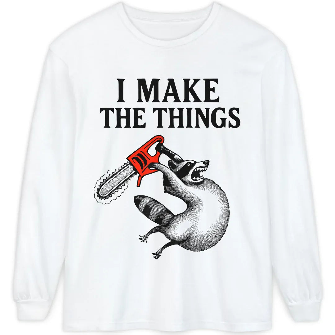 I Make the Things