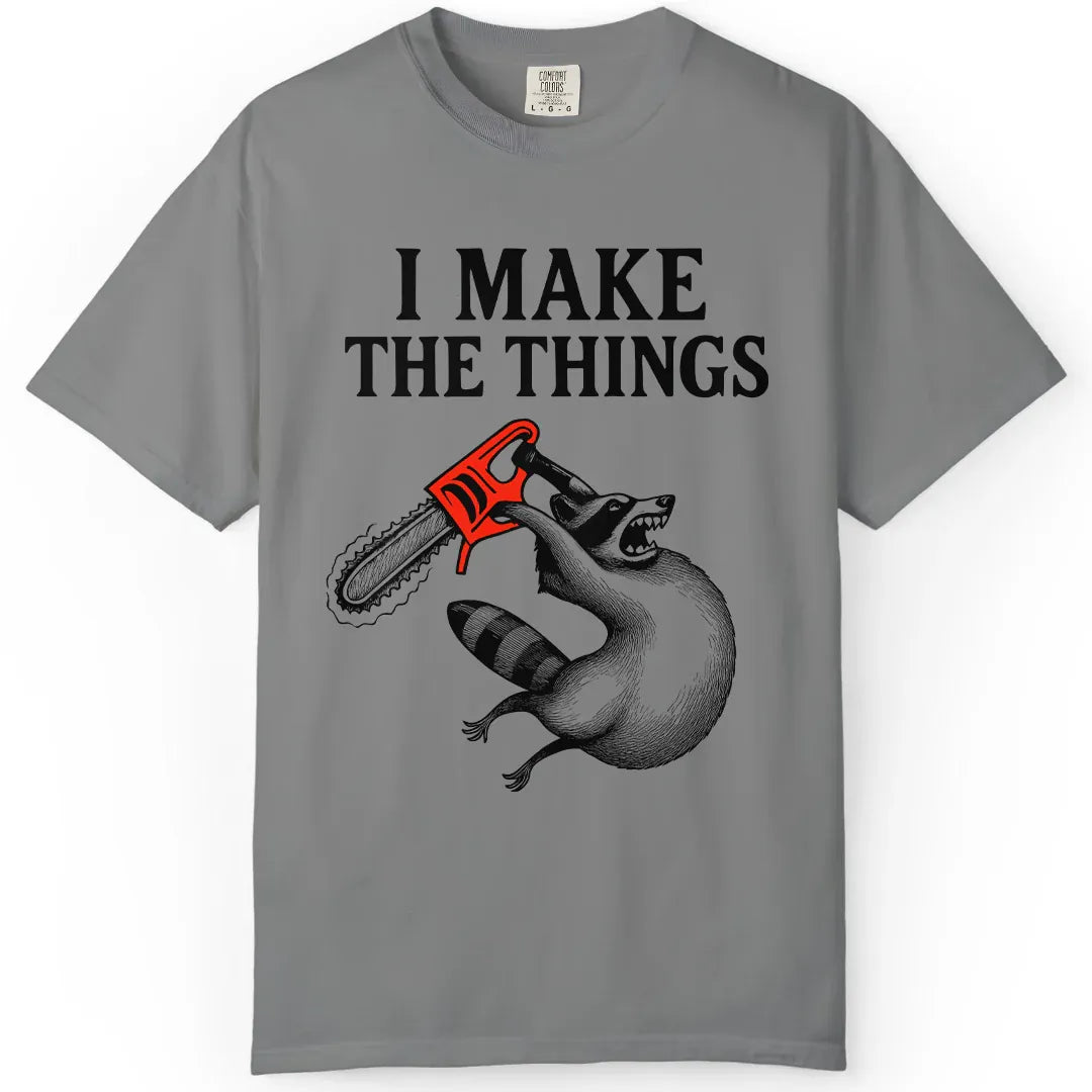 I Make the Things
