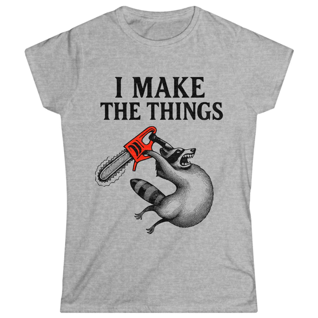 I Make the Things