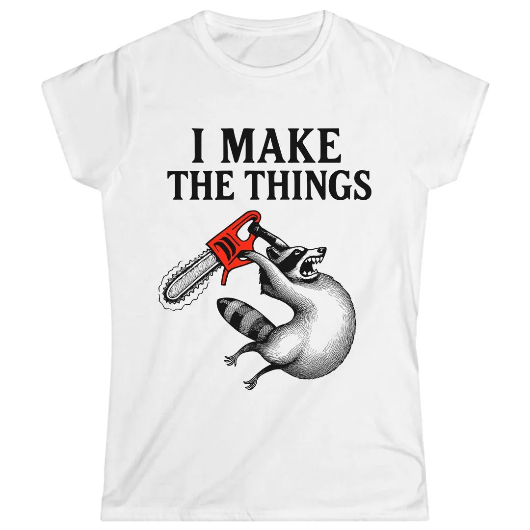 I Make the Things