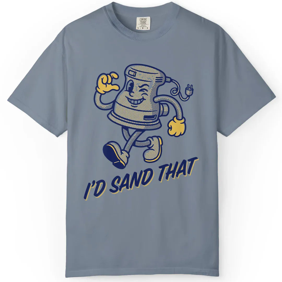 I'd Sand That