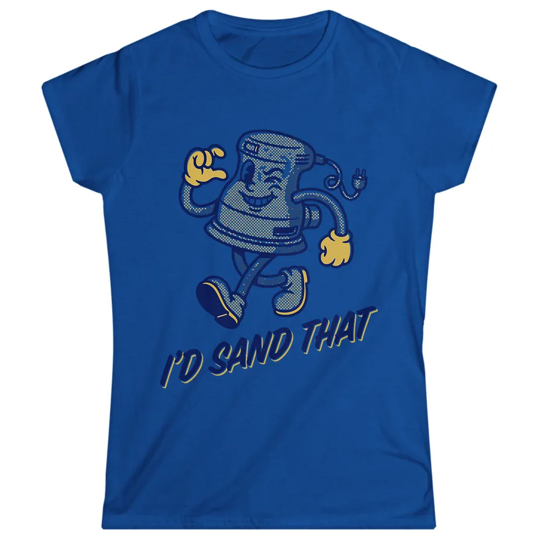 I'd Sand That