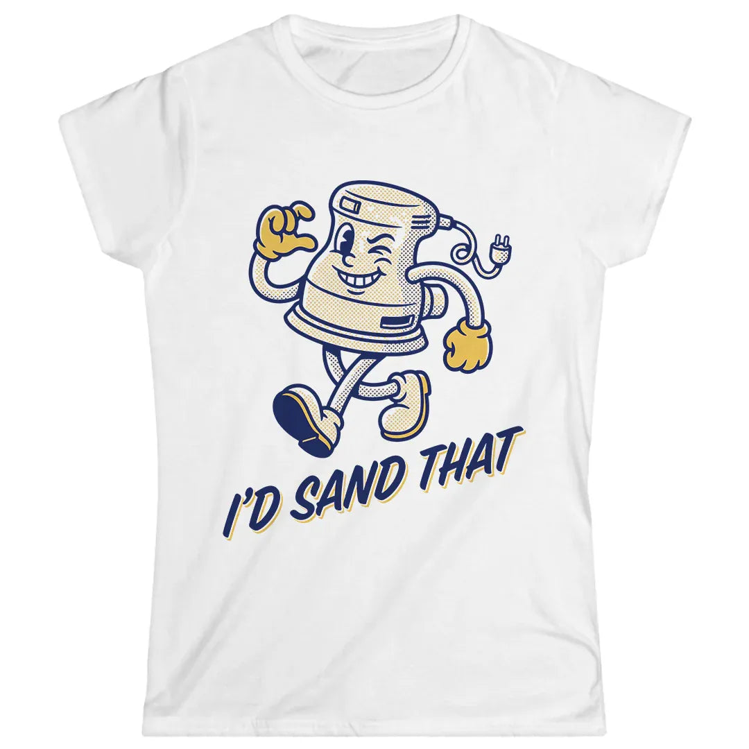 I'd Sand That