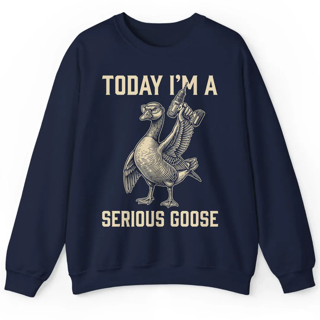 I'm a Serious Goose