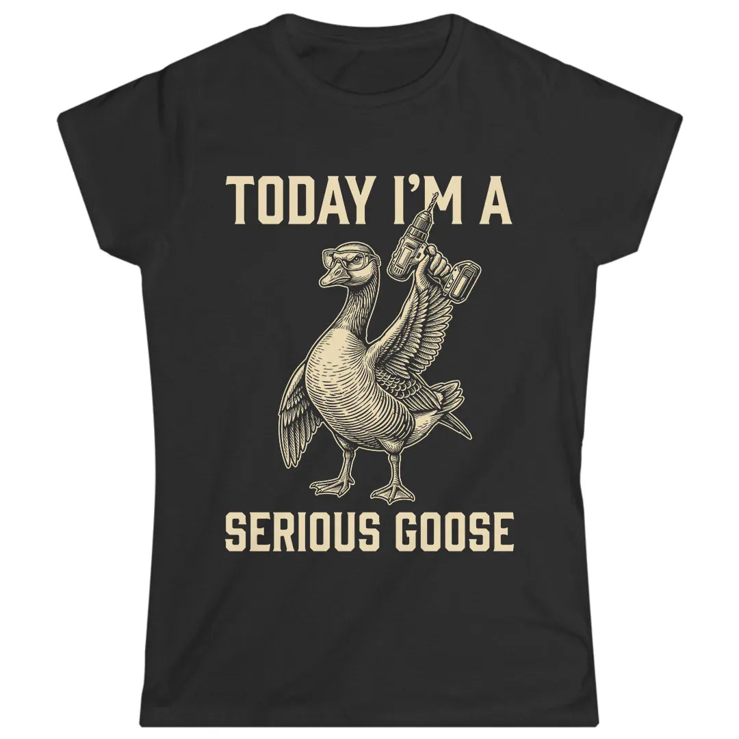 I'm a Serious Goose