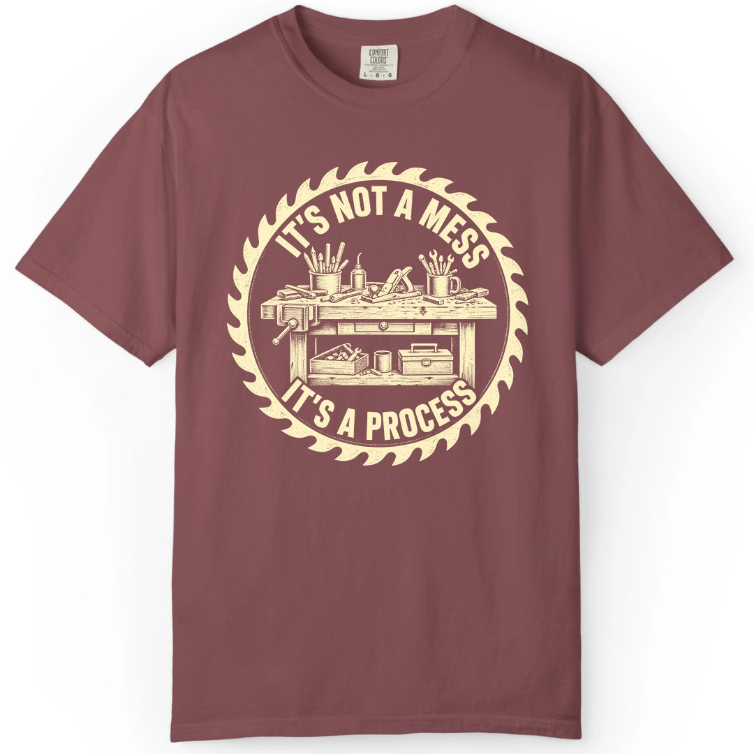It's a Process | Woodworking T-Shirt | Rustic Edge Co.