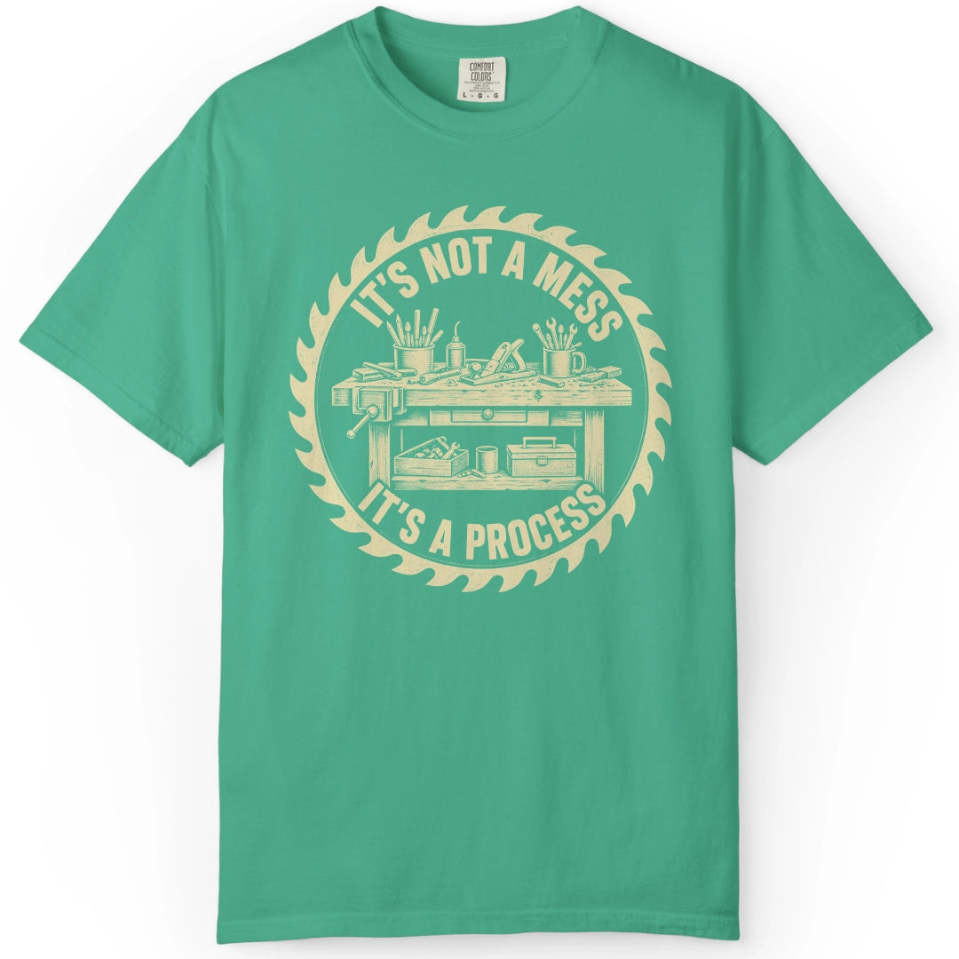 It's a Process | Woodworking T-Shirt | Rustic Edge Co.
