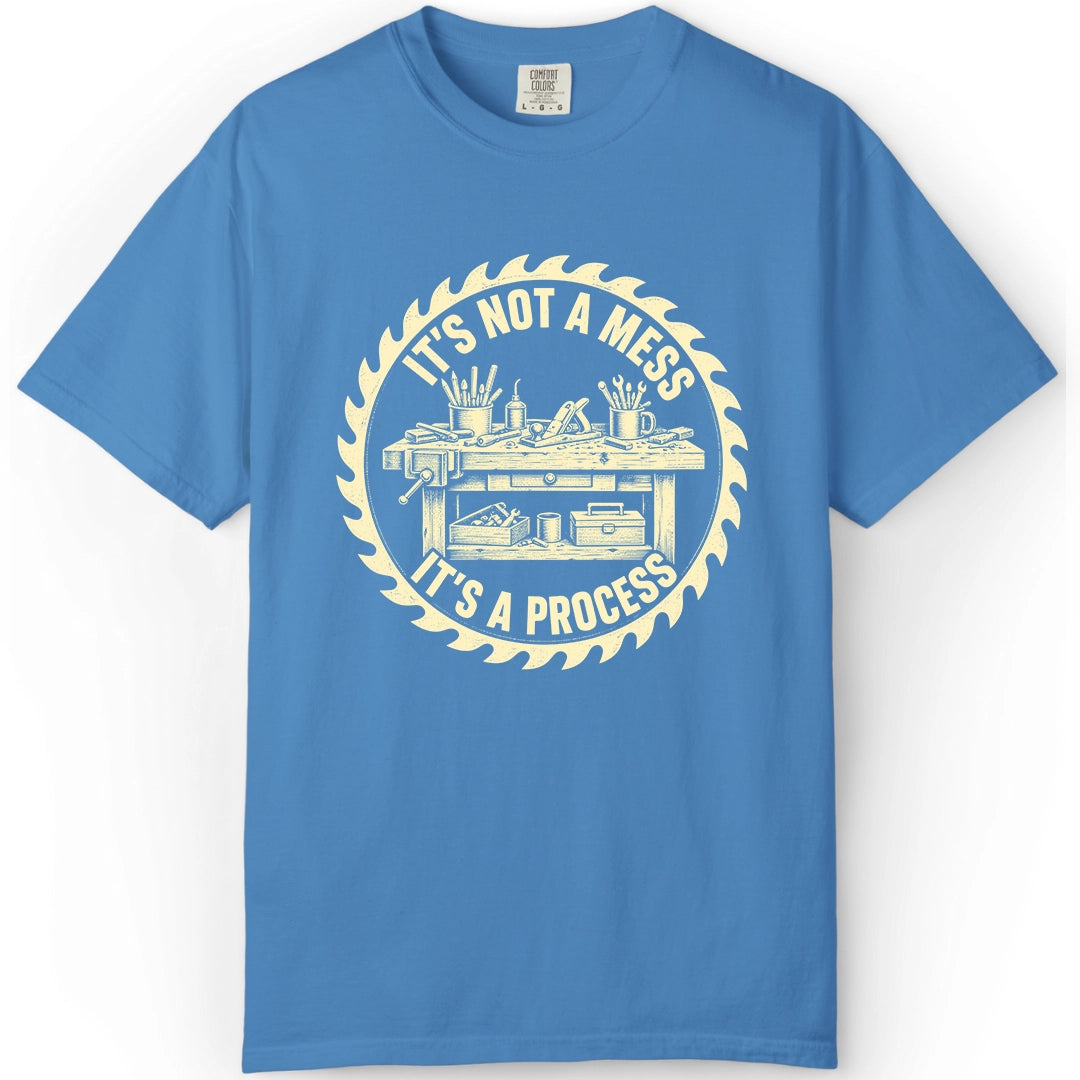 It's a Process | Woodworking T-Shirt | Rustic Edge Co.