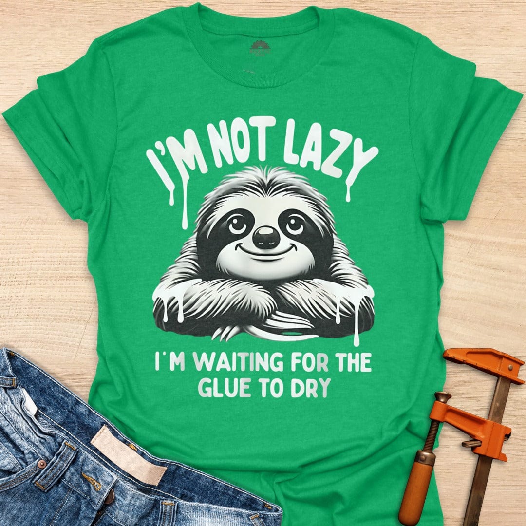 Not Lazy