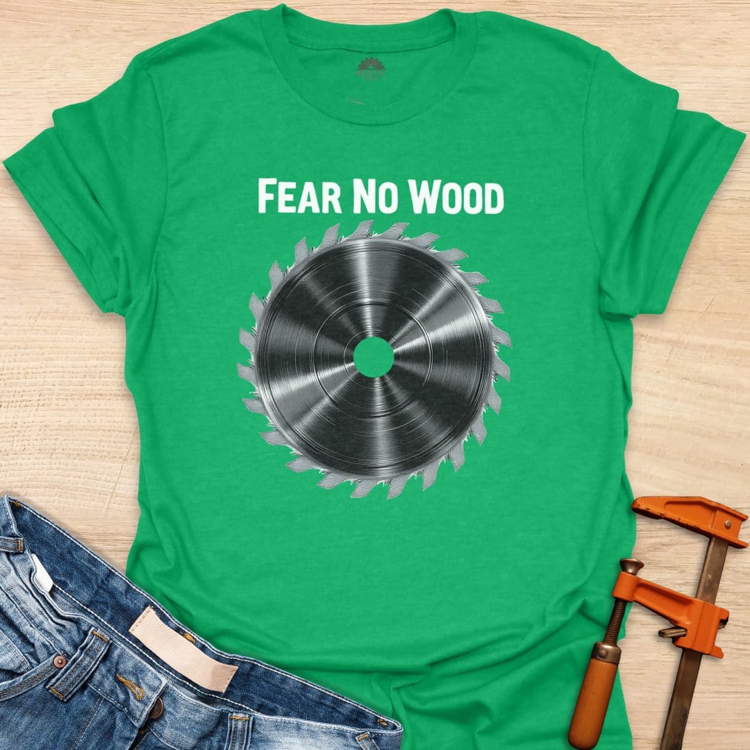 Fear No Wood