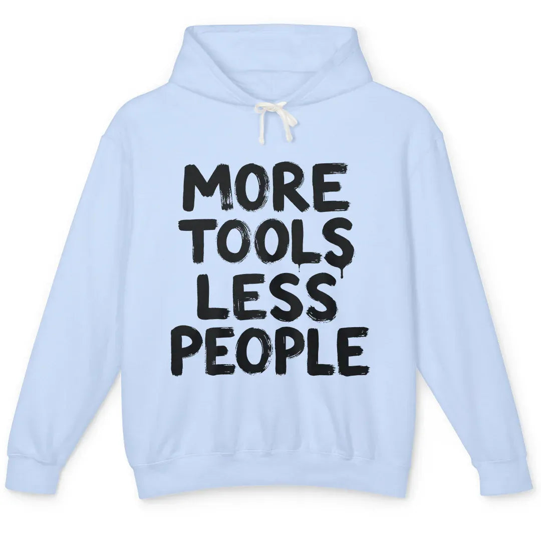 Less People