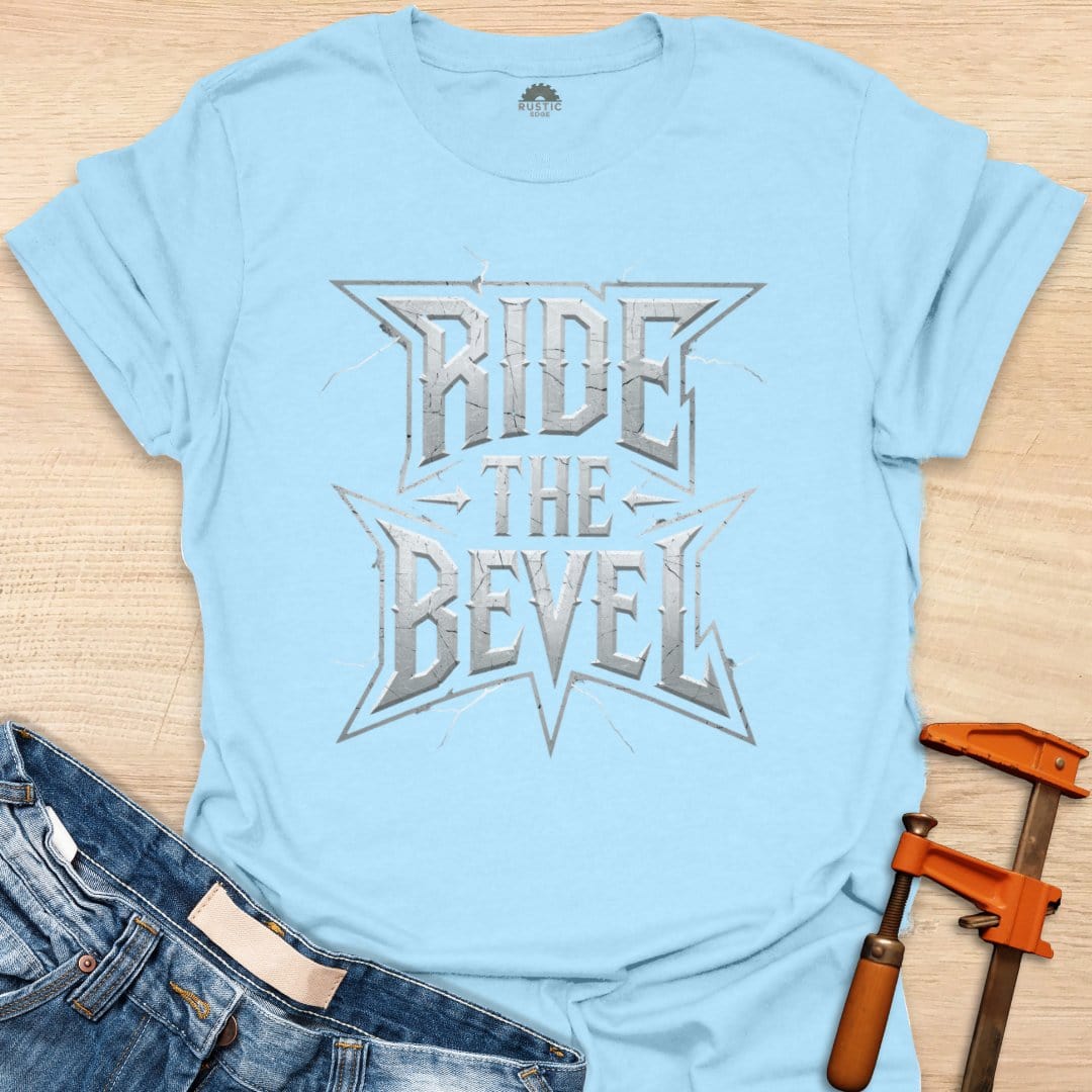 Ride the Bevel