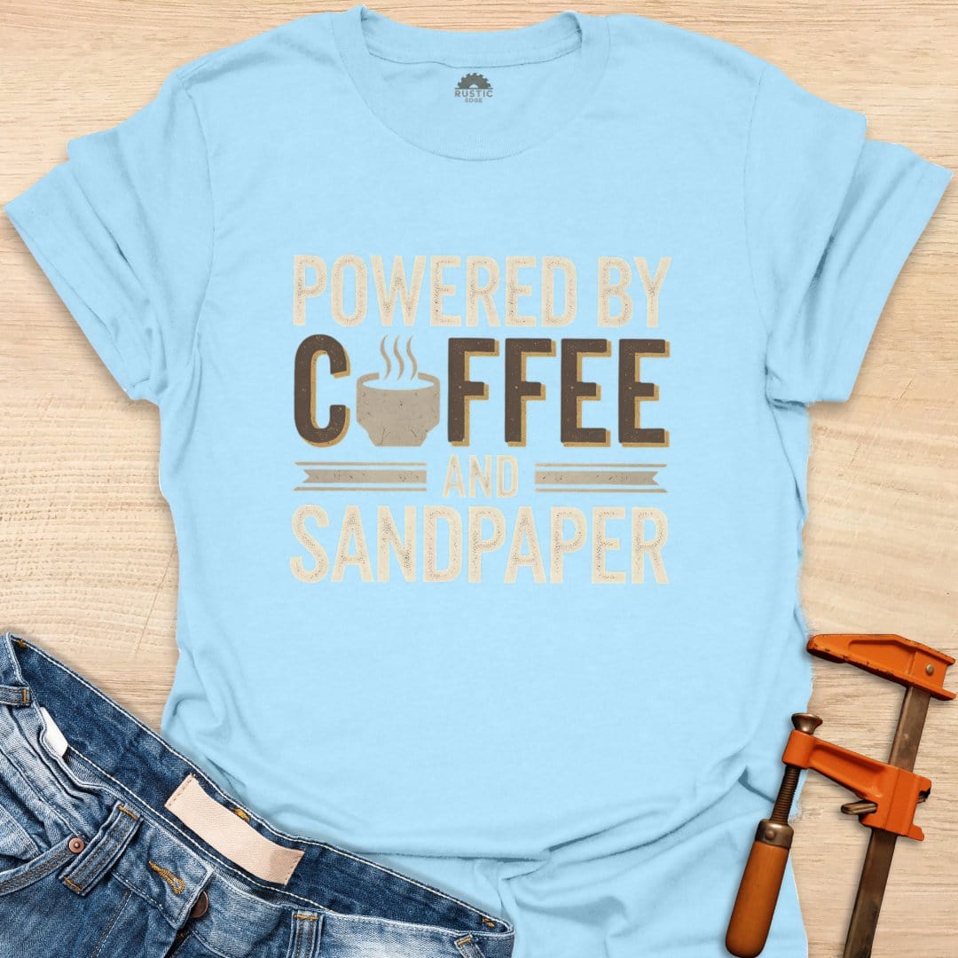 Powered By Coffee and Sandpaper